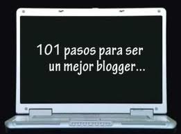 101 pasos para ser un mejor blogger
